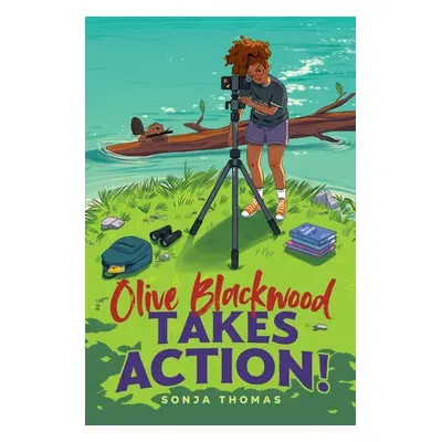 "Olive Blackwood Takes Action!" - "" ("Thomas Sonja")