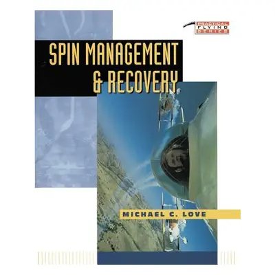 "Spin Management and Recovery" - "" ("Love Michael C.")