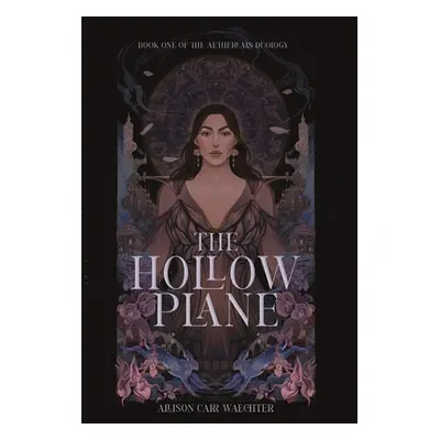 "The Hollow Plane" - "" ("Carr Waechter Allison")