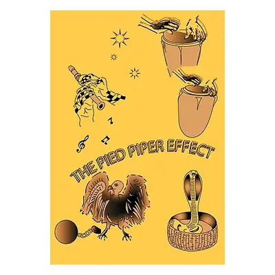 "Pied Piper Effect" - "" ("Rice Kenneth Shujaa")