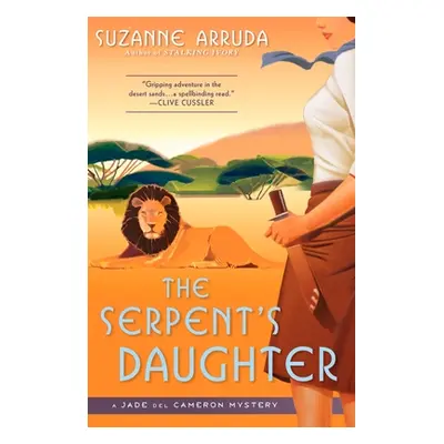 "The Serpent's Daughter: A Jade Del Cameron Mystery" - "" ("Arruda Suzanne")