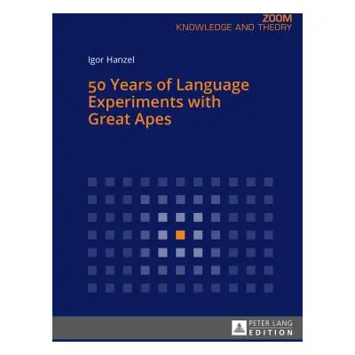 "50 Years of Language Experiments with Great Apes" - "" ("Hanzel Igor")