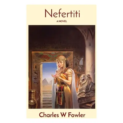 "Nefertiti" - "" ("Fowler Charles W.")