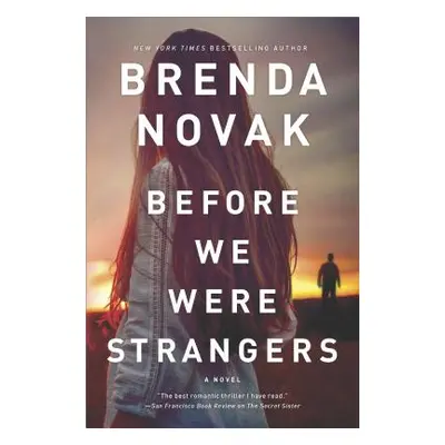 "Before We Were Strangers" - "" ("Novak Brenda")