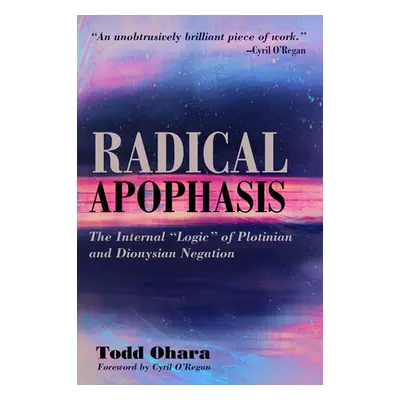 "Radical Apophasis" - "" ("Ohara Todd")