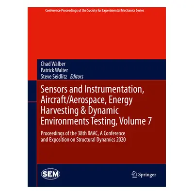 "Sensors and Instrumentation, Aircraft/Aerospace, Energy Harvesting & Dynamic Environments Testi