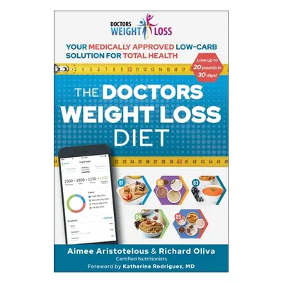 "The Doctors Weight Loss Diet: Your Medically Approved Low-Carb Solution for Total Health" - "" 