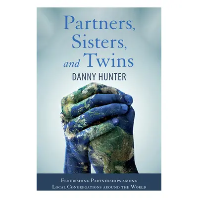 "Partners, Sisters, and Twins" - "" ("Hunter Danny")