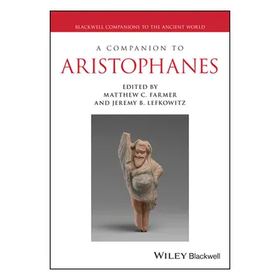 "A Companion to Aristophanes" - "" ("Farmer Matthew C.")