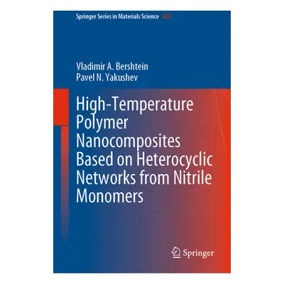 "High-Temperature Polymer Nanocomposites Based on Heterocyclic Networks from Nitrile Monomers" -