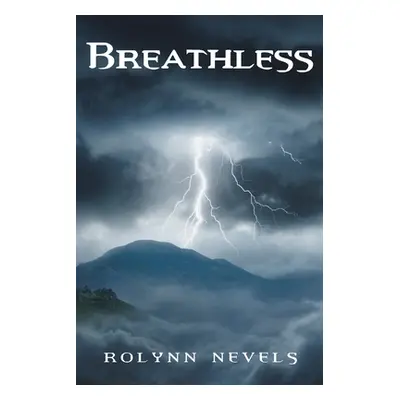 "Breathless" - "" ("Nevels Rolynn")