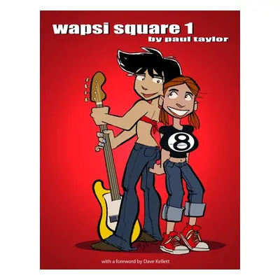 "Wapsi Square 1" - "" ("Taylor Paul")