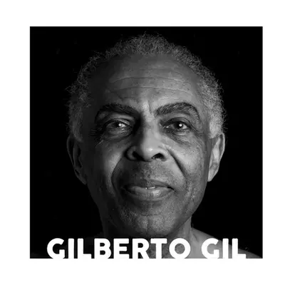 "Gilberto Gil - Musical Trajectory" - "" ("Gil Gilberto")