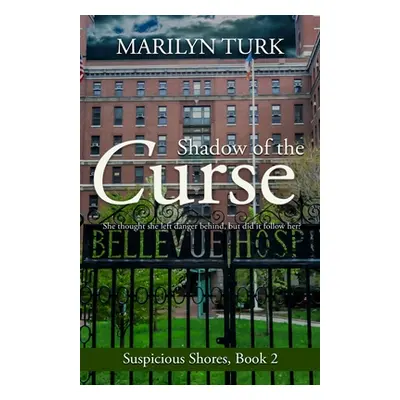 "Shadow of the Curse" - "" ("Turk Marilyn")