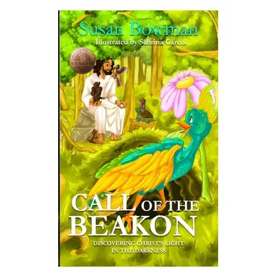 "Call of the Beakon" - "" ("Bowman Susan")