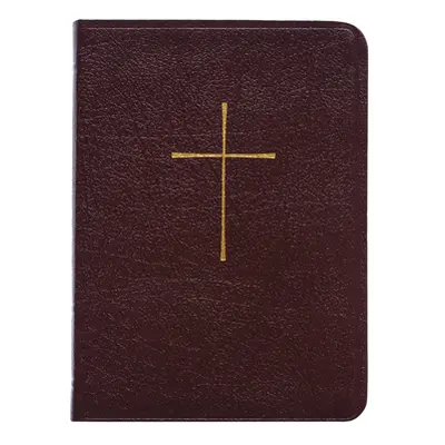 "The Book of Common Prayer: And Administration of the Sacraments and Other Rites and Ceremonies 