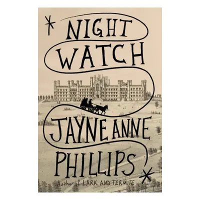 Night Watch (Phillips Jayne Anne)