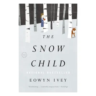 "The Snow Child" - "" ("Ivey Eowyn")