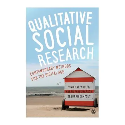 "Qualitative Social Research" - "" ("Waller Vivienne")