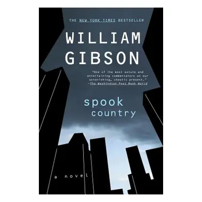 "Spook Country" - "" ("Gibson William")