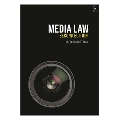 "Media Law" - "" ("Rowbottom Jacob")