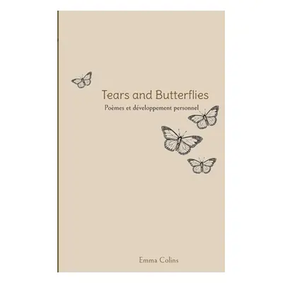 "Tears and Butterflies" - "" ("Colins Emma")