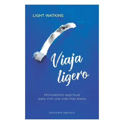 "Viaja Ligero" - "" ("Watkins Light")