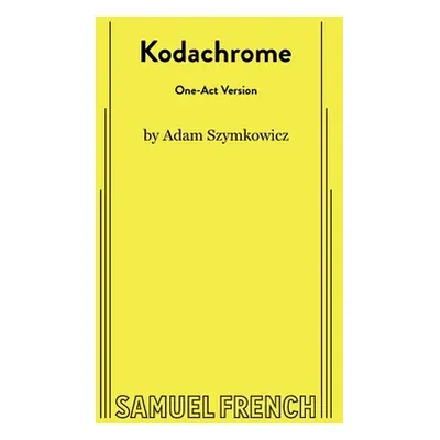 "Kodachrome" - "" ("Szymkowicz Adam")