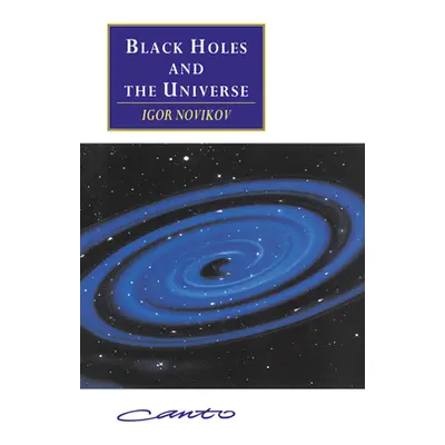 "Black Holes and the Universe" - "" ("Novikov Igor D.")