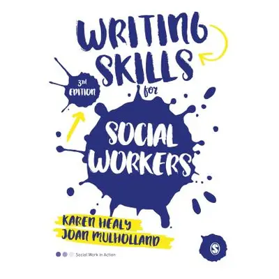 "Writing Skills for Social Workers" - "" ("Healy Karen")