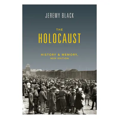 "The Holocaust: History and Memory" - "" ("Black Jeremy")