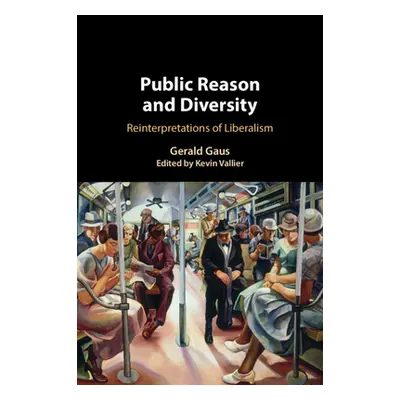 "Public Reason and Diversity" - "" ("Gaus Gerald")