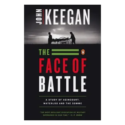 "The Face of Battle" - "" ("Keegan John")