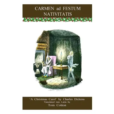 "Carmen ad Festum Nativitatis" - "" ("Cotton Tom")