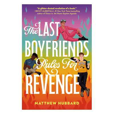 "The Last Boyfriends Rules for Revenge" - "" ("Hubbard Matthew")