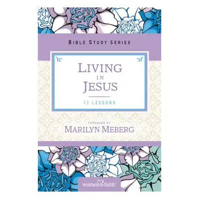 "Living in Jesus" - "" ("Meberg Marilyn")