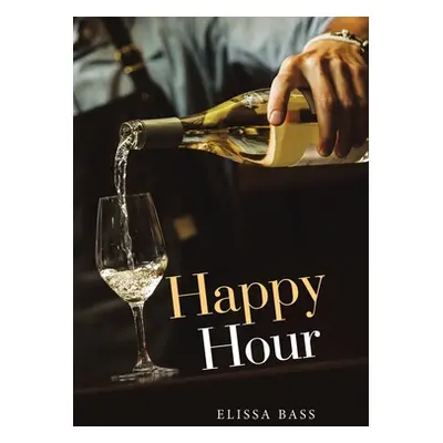 "Happy Hour" - "" ("Bass Elissa")