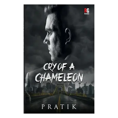 "Cry Of A Chameleon" - "" ("Hindocha Pratik")