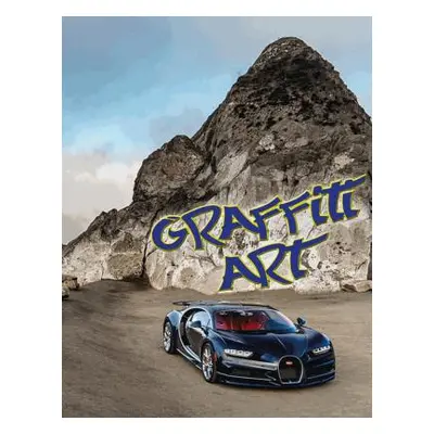 "Graffiti Art: Color Book. Street Art. Coloring Illustrated Graffiti Designs. format 8.5 x 11.0"