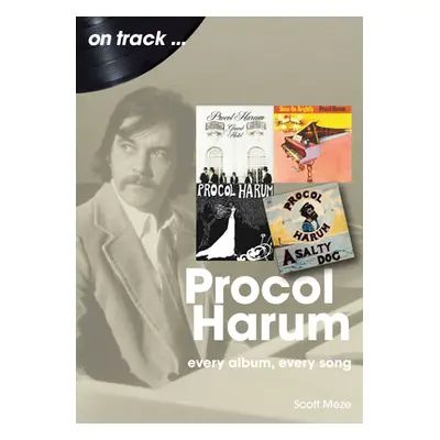 "Procol Harum: Every Album, Every Song" - "" ("Meze Scott")