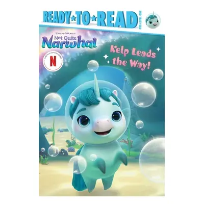 "Kelp Leads the Way!: Ready-To-Read Pre-Level 1" - "" ("Testa Maggie")