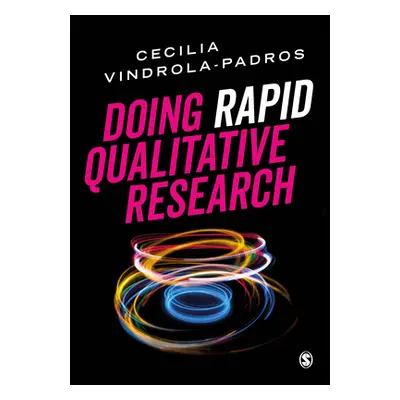 "Doing Rapid Qualitative Research" - "" ("Vindrola-Padros Cecilia")