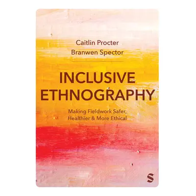 "Inclusive Ethnography" - "" ("Procter Caitlin")