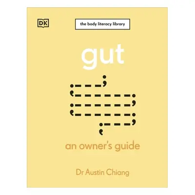 "Gut" - "An Owner's Guide" ("Chiang Austin")