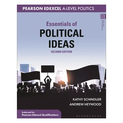 "Essentials of Political Ideas: For Pearson Edexcel Politics A-Level" - "" ("Schindler Kathy")