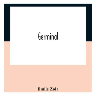 "Germinal" - "" ("Zola Emile")