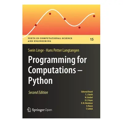 "Programming for Computations - Python: A Gentle Introduction to Numerical Simulations with Pyth