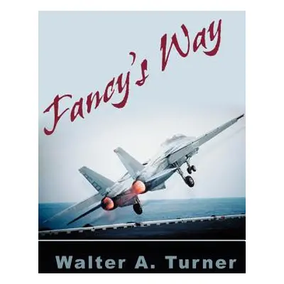 "Fancy's Way" - "" ("Turner Walter a.")