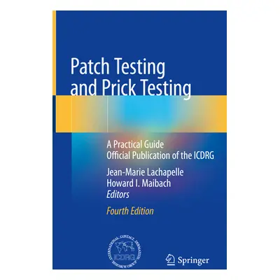 "Patch Testing and Prick Testing: A Practical Guide Official Publication of the Icdrg" - "" ("La