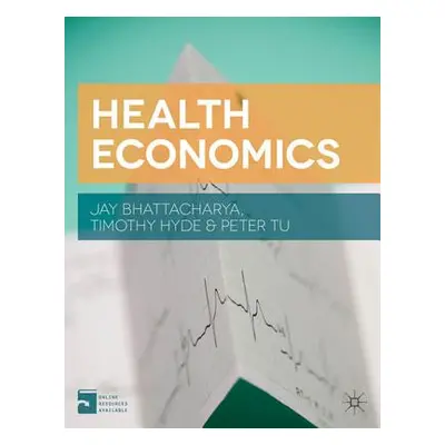 Health Economics (Bhattacharya Jay)